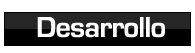 Desarrollo